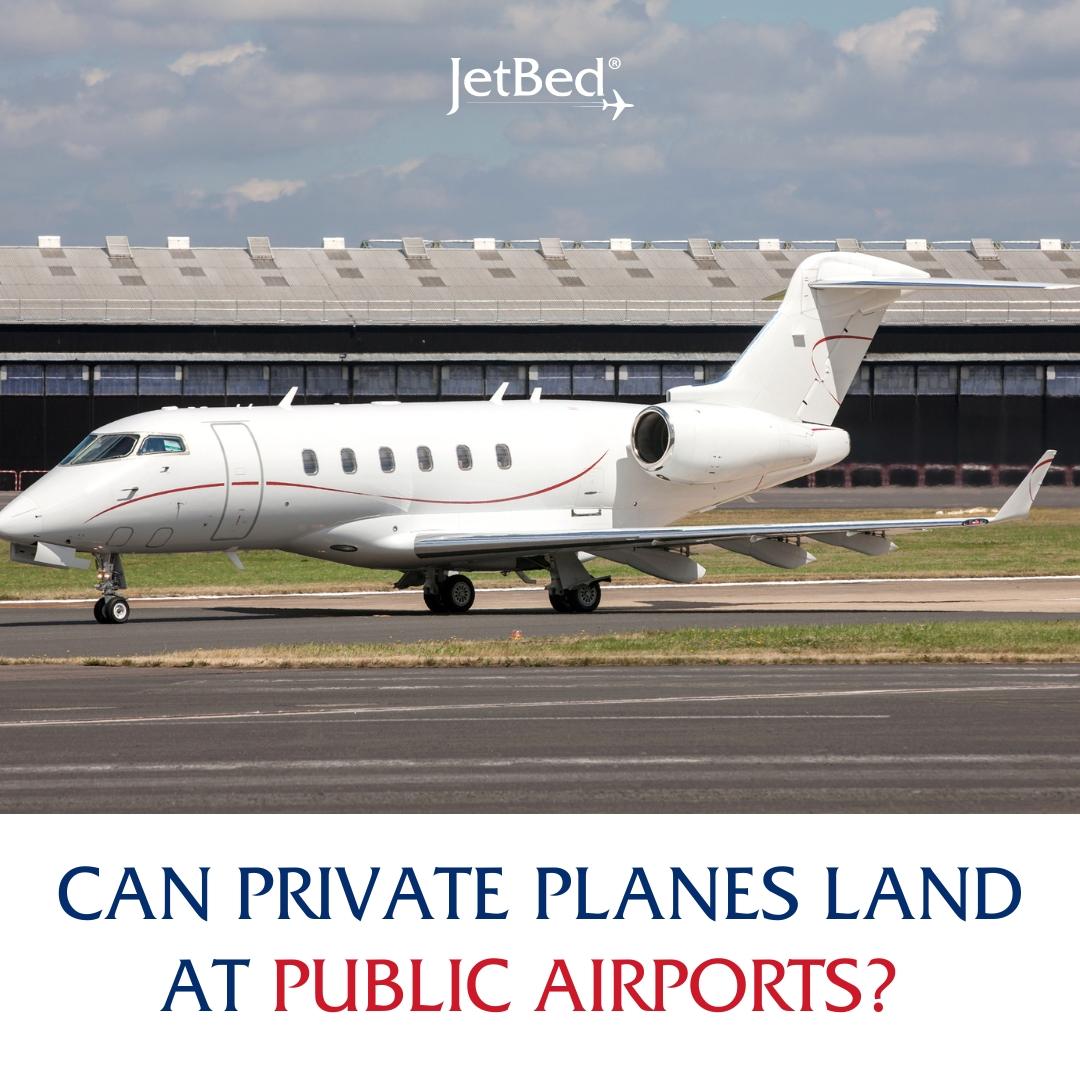 Can Private Planes Land At Public Airports? 