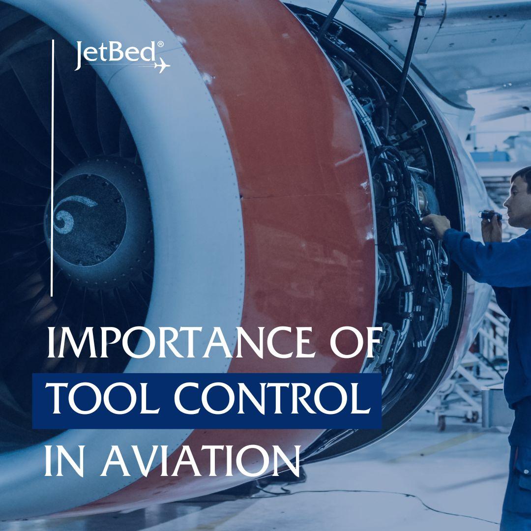 The Importance of Tool Control In Aviation