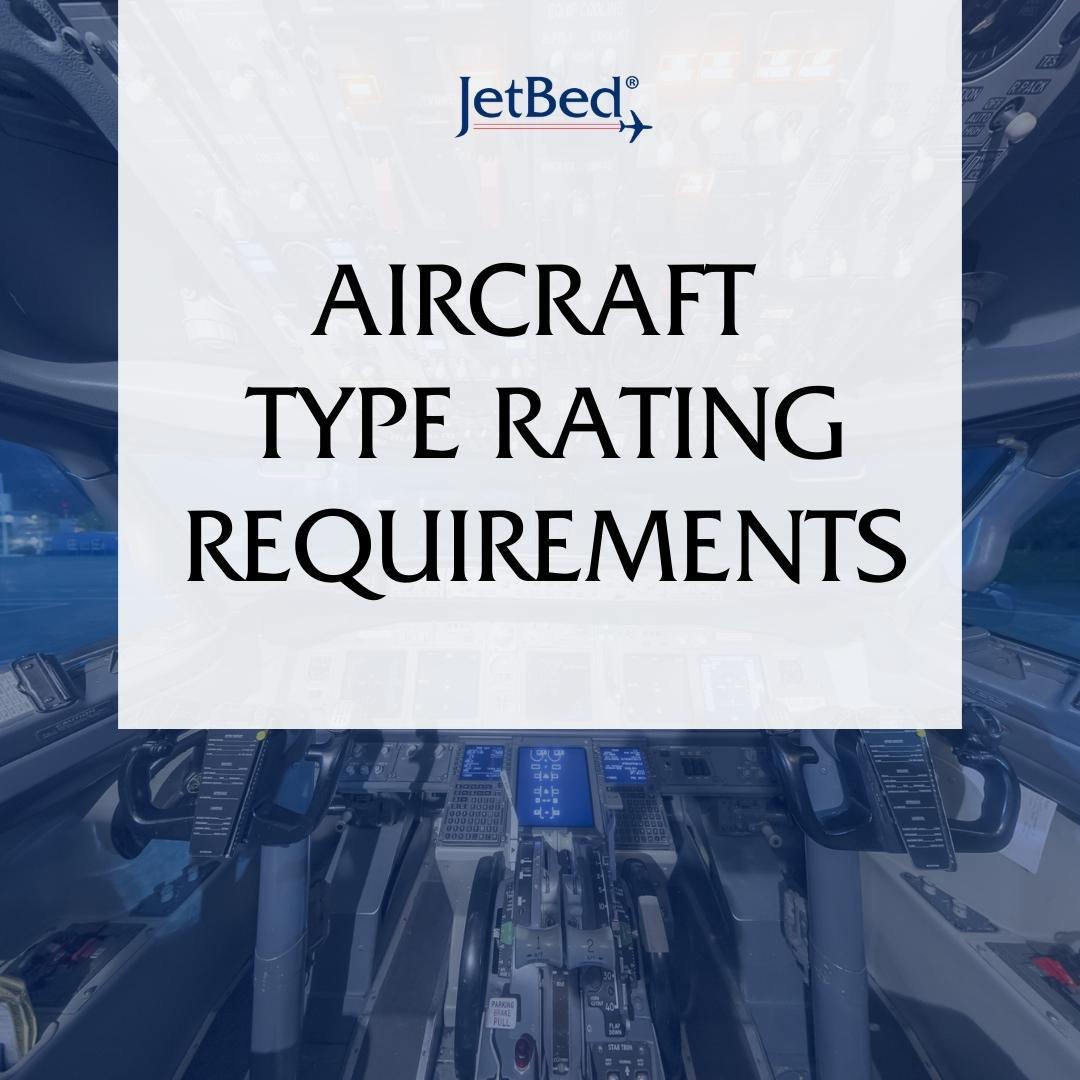 Aircraft Type Rating Requirements