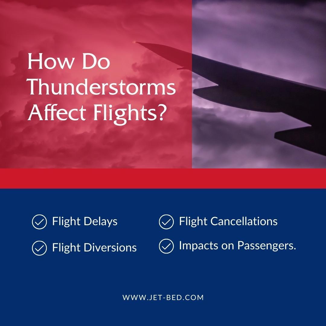 How Do Thunderstorms Affect Flights?