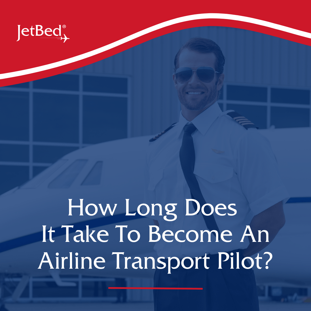How Long Does It Take To Become An Airline Transport Pilot?