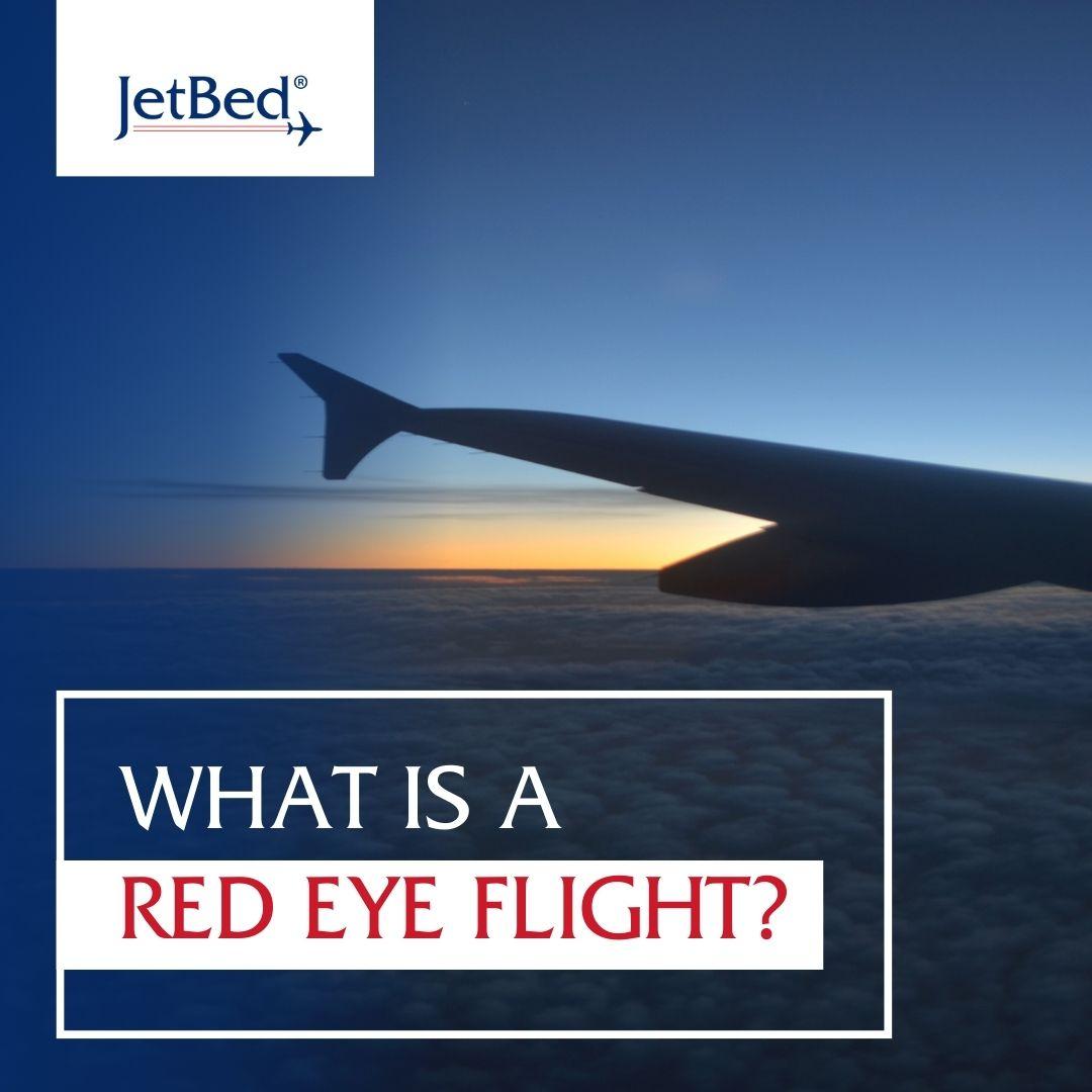What Is A Red Eye Flight