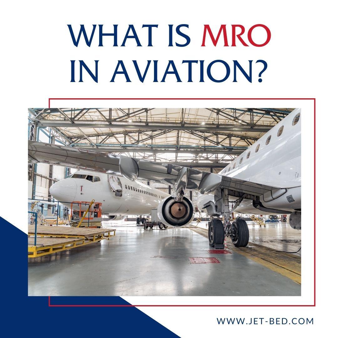 What Is MRO In Aviation?