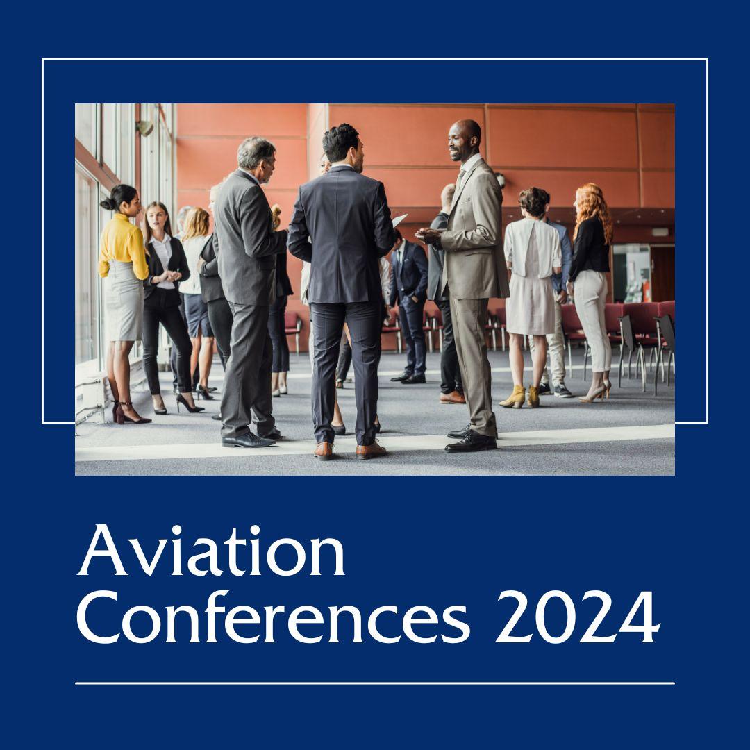 Must-Attend Aviation Conferences 2024