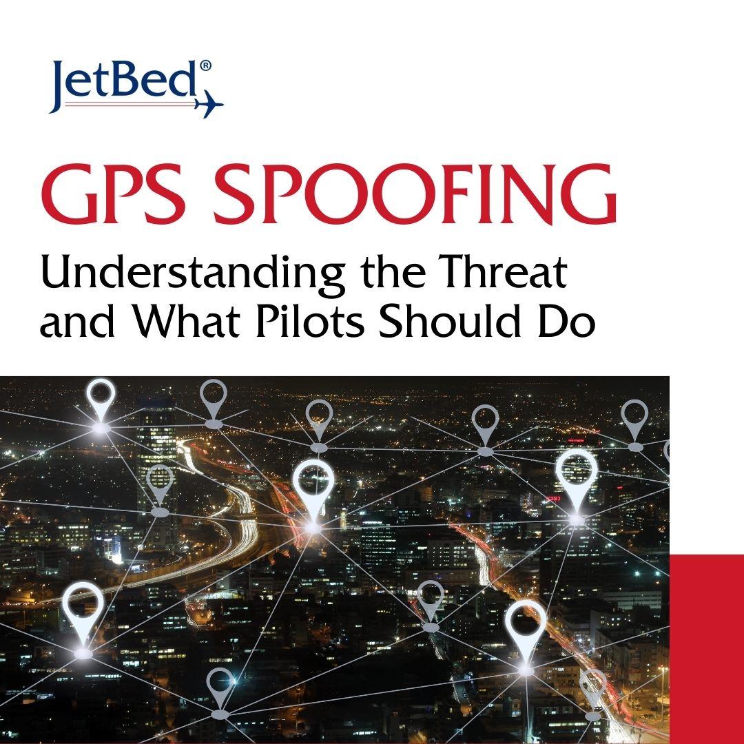 gps spoofing understanding the threat and what pilots should do