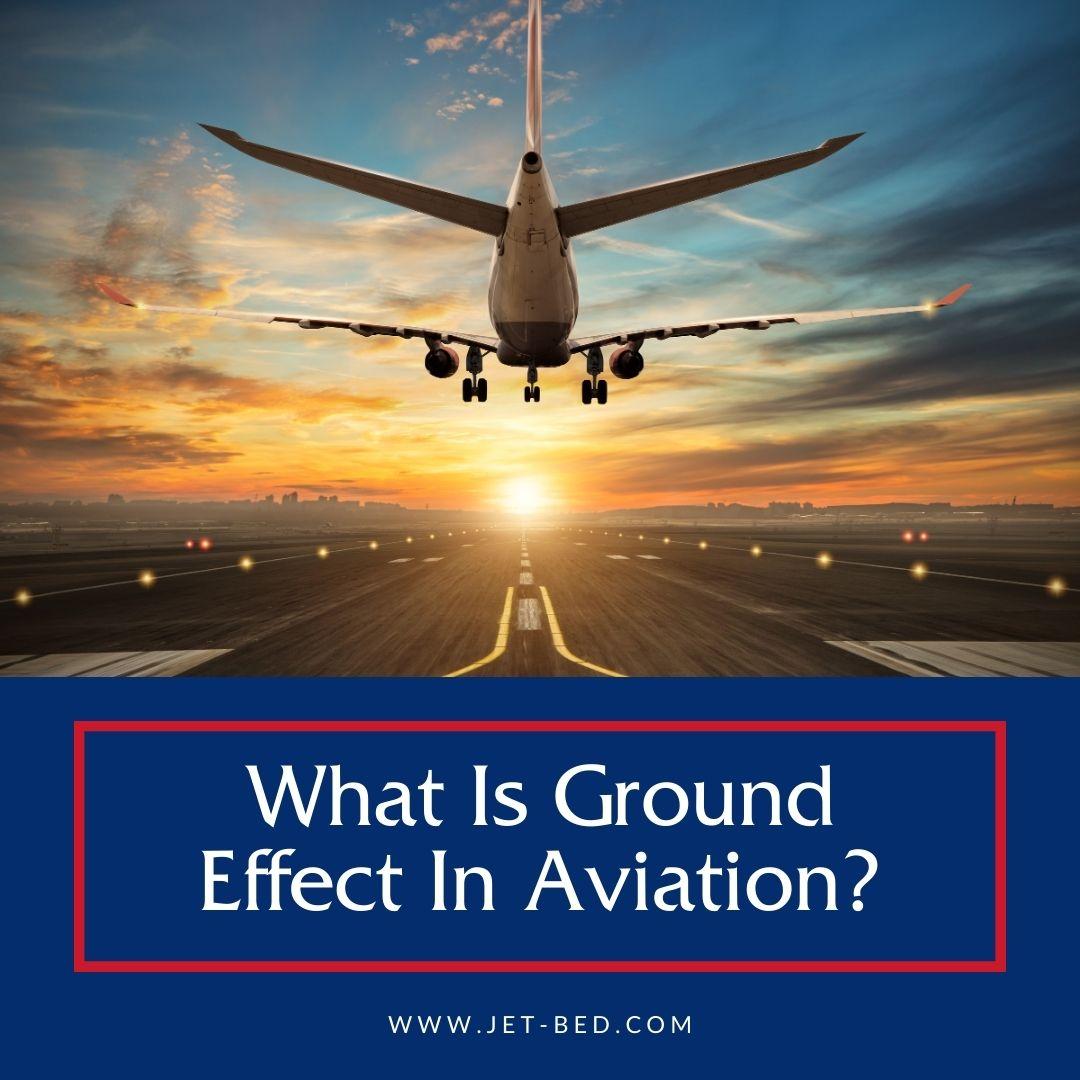 what is ground effect in aviation