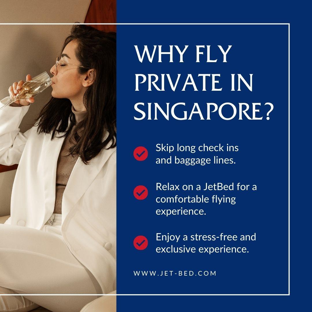 why fly private in singapore why fly private in singapore