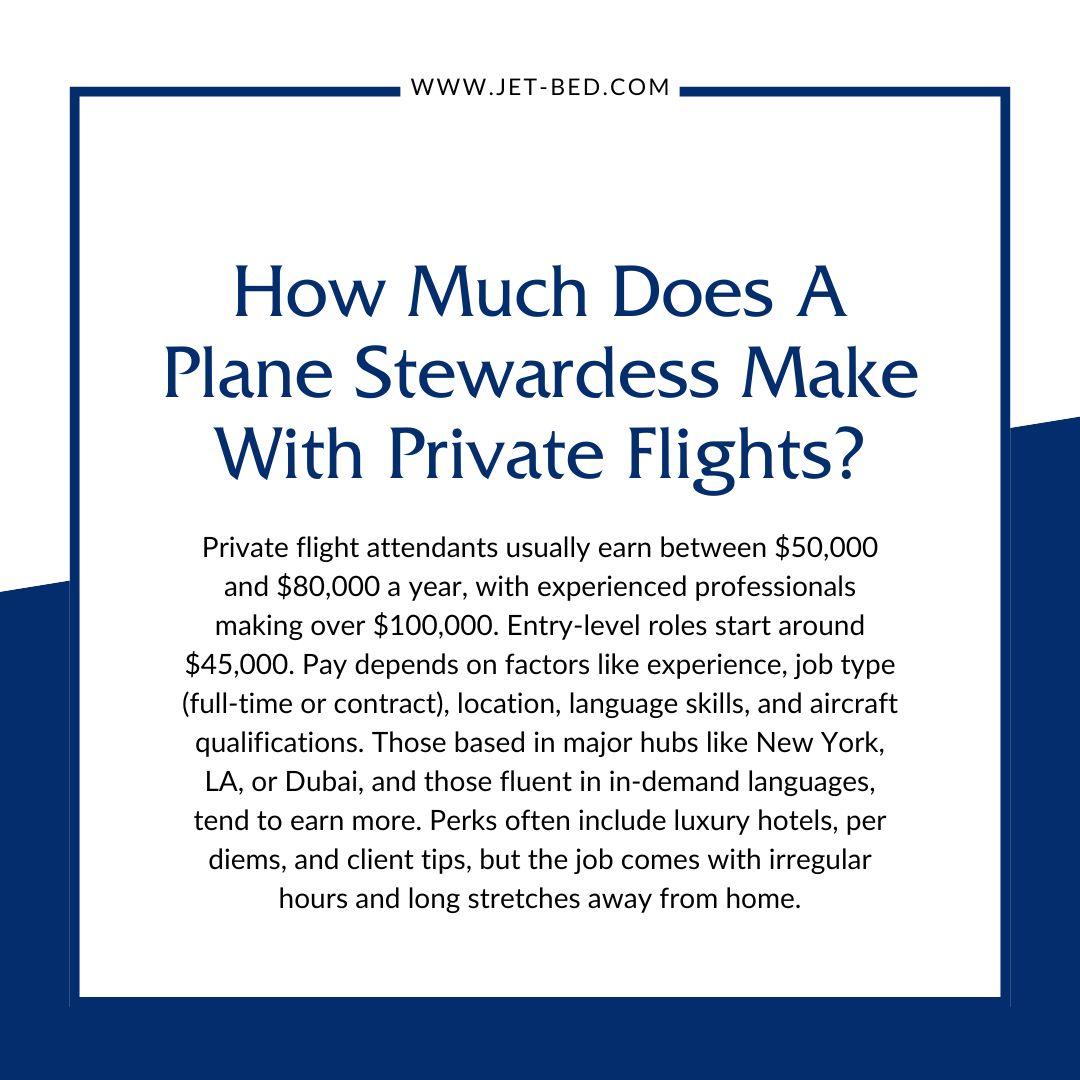 private plane stewardess earnings how much does a plane stewardess make with private flights