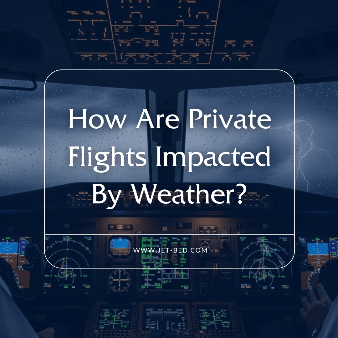 how are private flights impacted by weather how are private flights impacted by weather