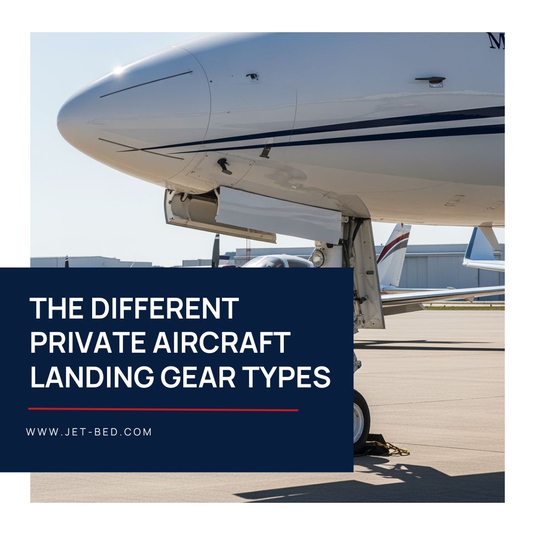 The Different Private Aircraft Landing Gear​ Types