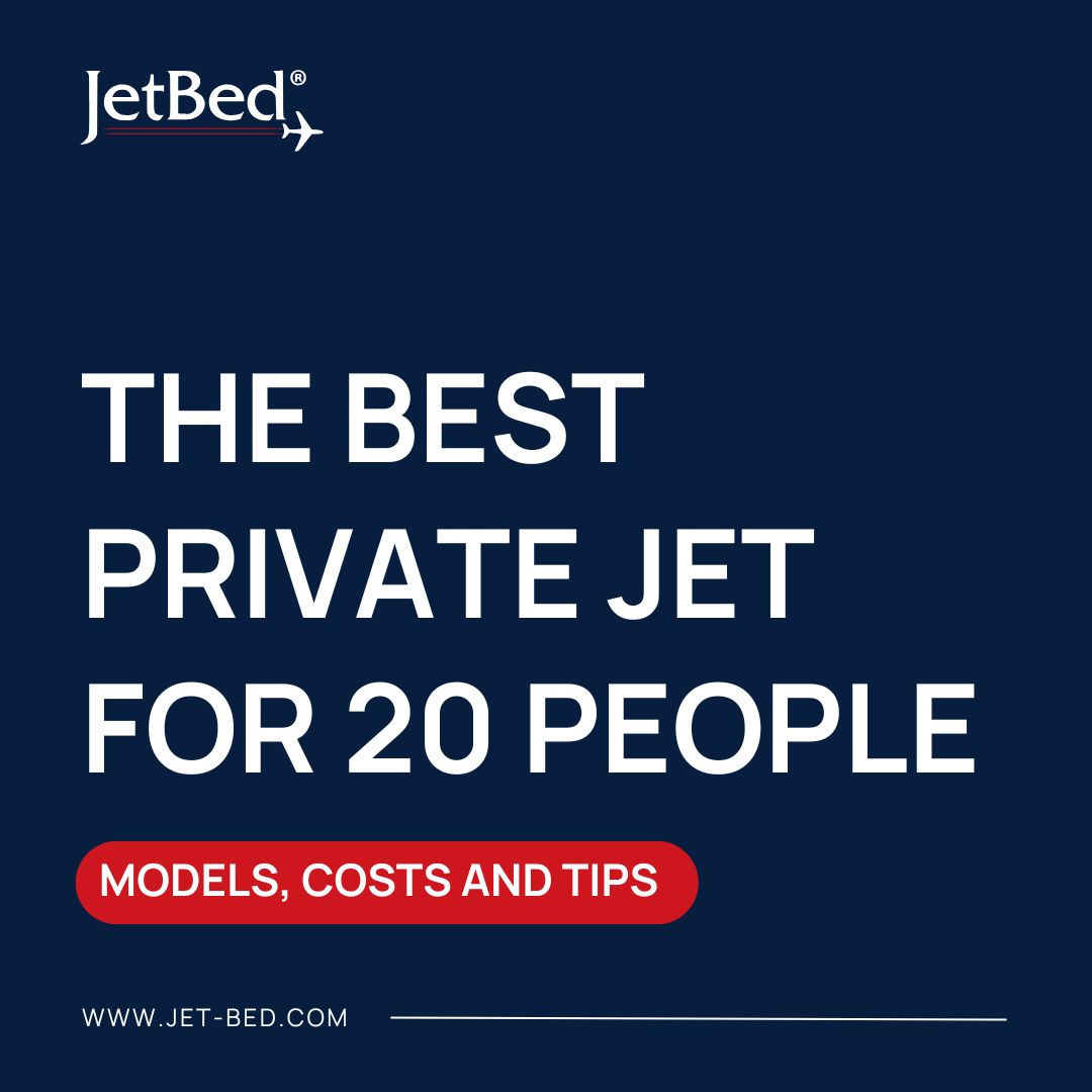 The Best Private Jet For 20 People
