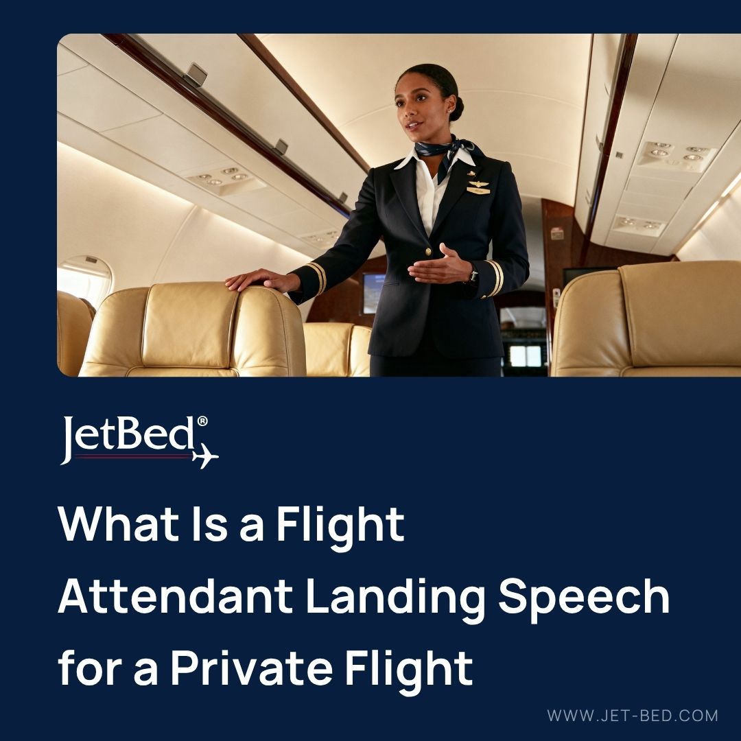 What Is a Flight Attendant Landing Speech​ for a Private Flight