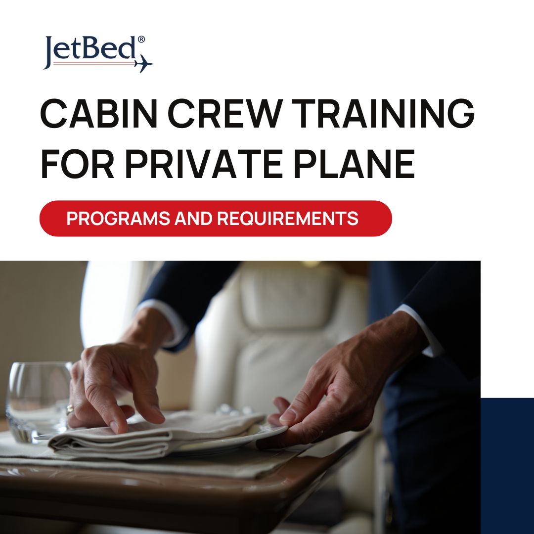 What Is Cabin Crew Training​ for Private Plane