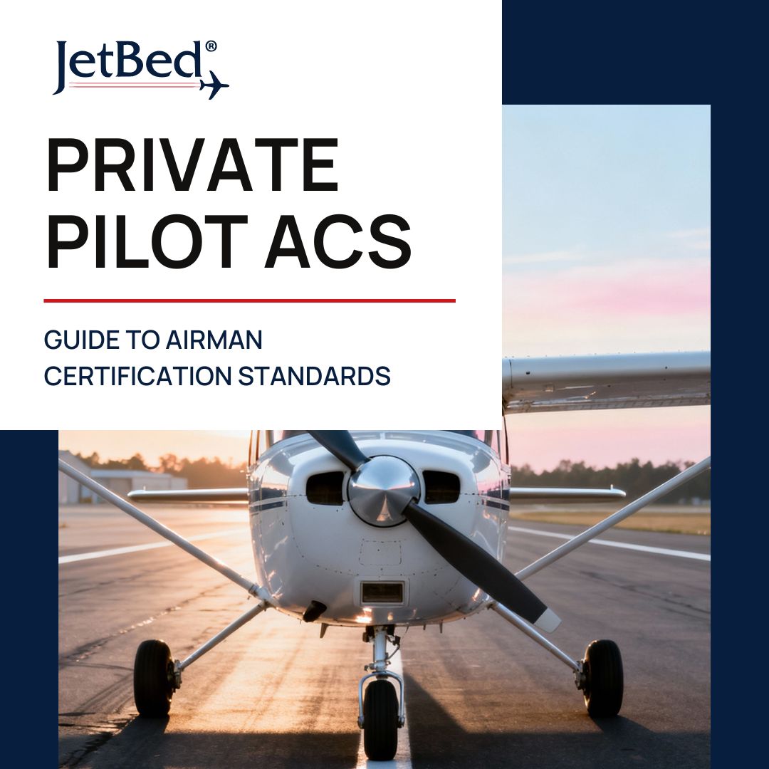 Private Pilot ACS Private Pilot ACS Guide to Airman Certification Standards