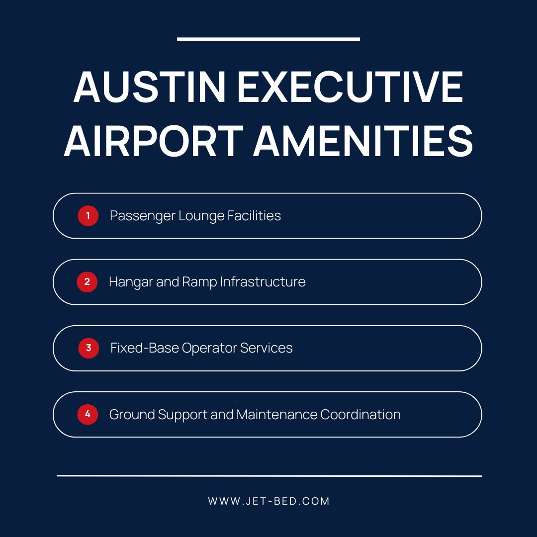 Austin Executive Airport Amenities Austin Executive Airport Amenities
