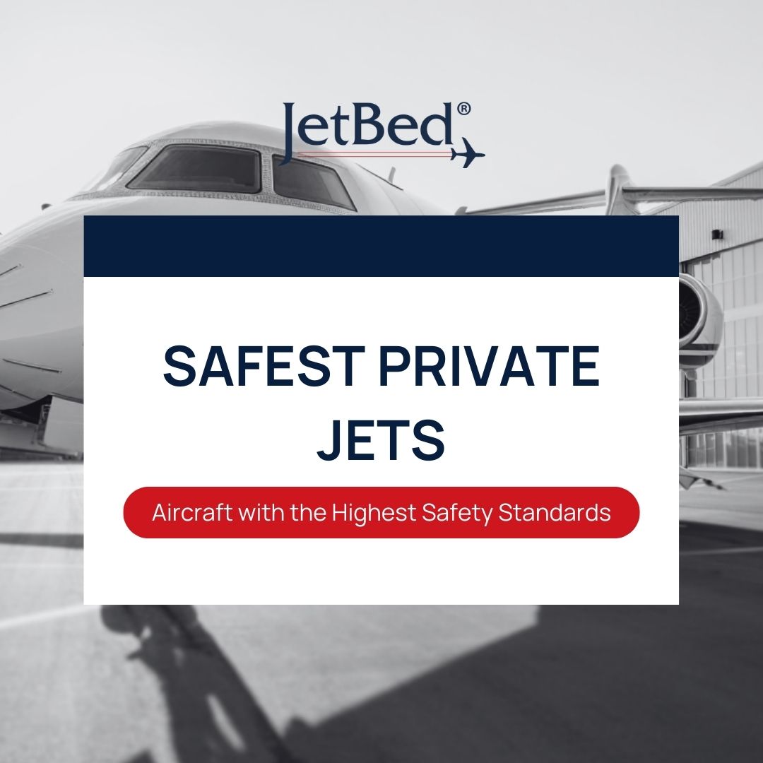 Safest Private Jets: Aircraft with the Highest Safety Standards