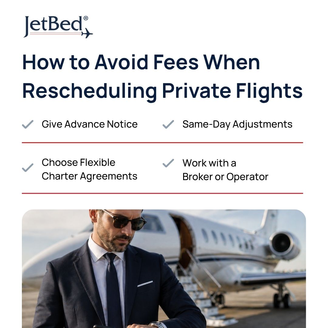 How to Avoid Fees When Rescheduling Private Flights How to Avoid Fees When Rescheduling Private Flights
