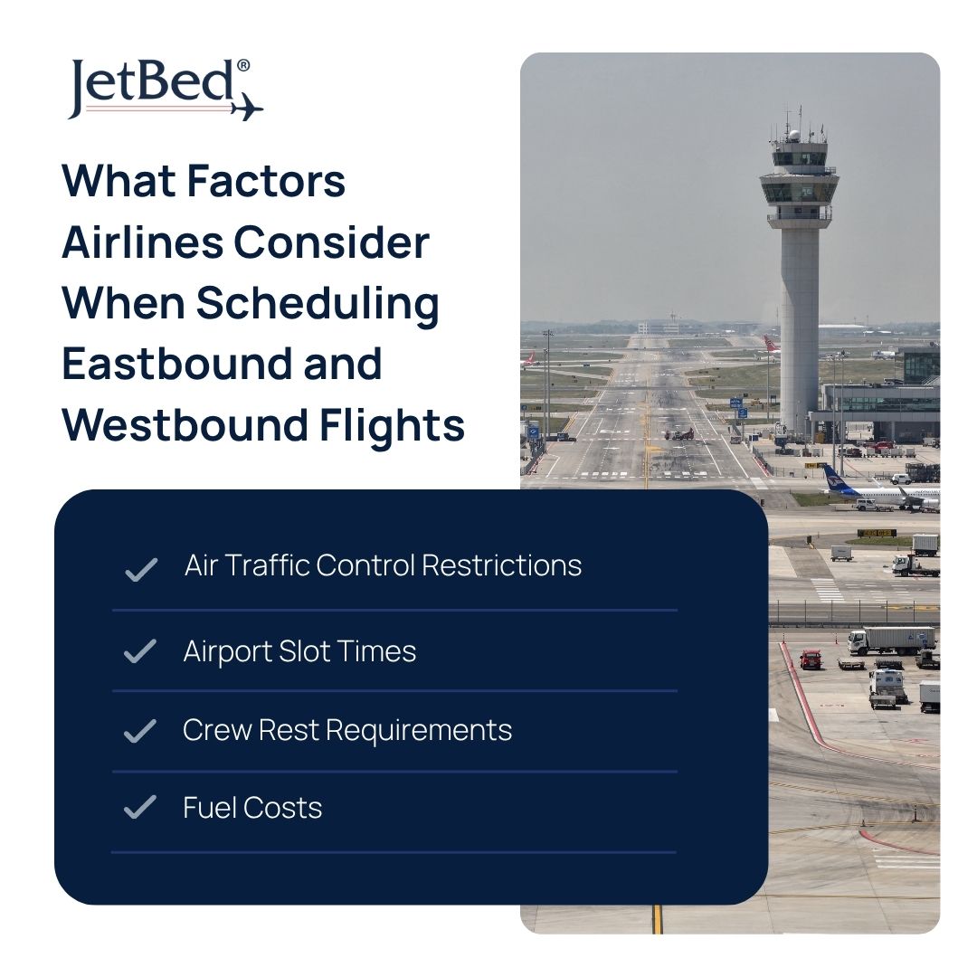 Factors Airlines Consider When Scheduling Eastbound and Westbound Flights What Factors Airlines Consider When Scheduling Eastbound and Westbound Flights