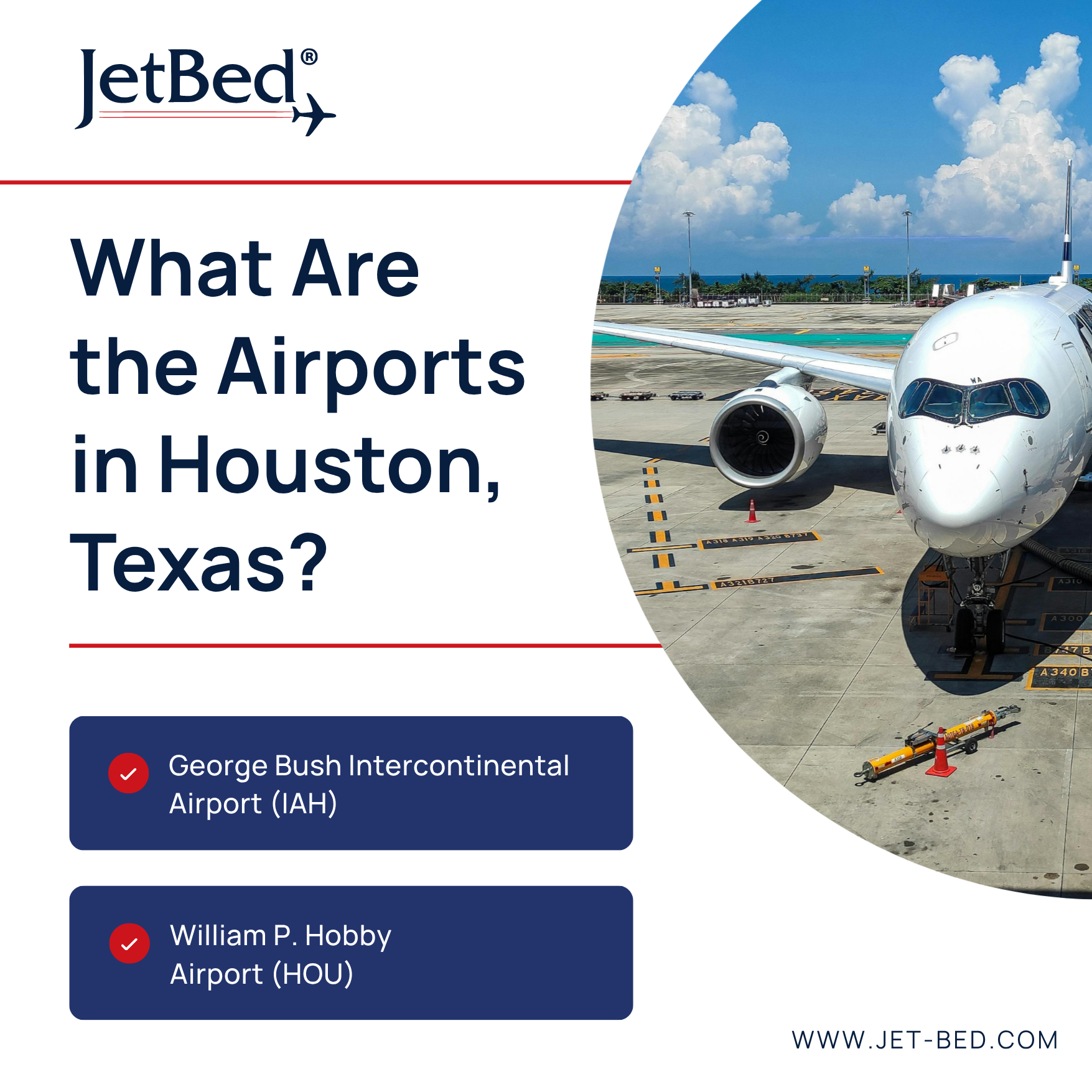 What Are the Airports in Houston What Are the Airports in Houston, Texas
