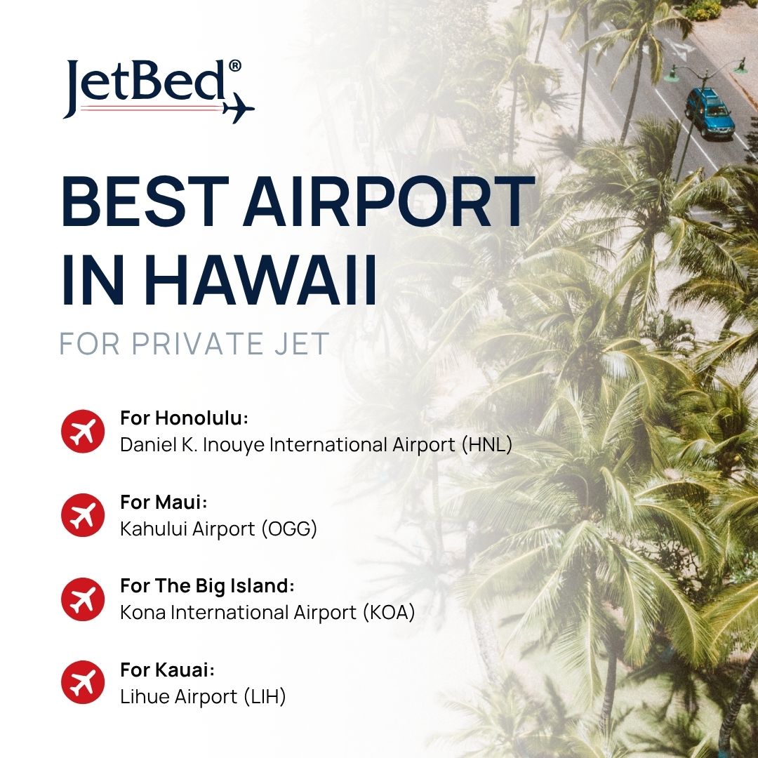 Best Airport in Hawaii for Private Jet Best Airport in Hawaii for Private Jet