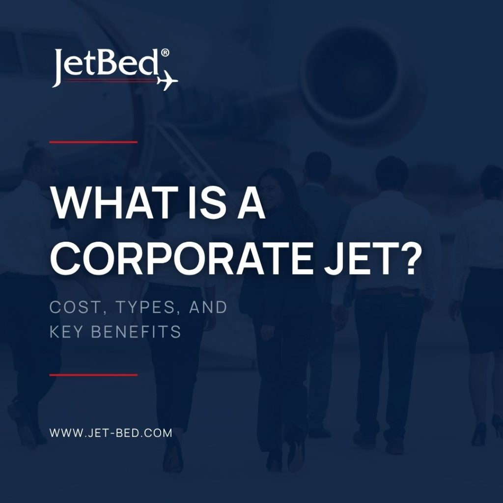 Corporate Jet Cost Types Key Benefits What Is a Corporate Jet? Cost, Types, and Key Benefits