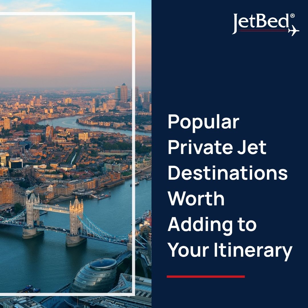 8 Popular Private Jet Destinations Worth Adding to Your Itinerary 8 Popular Private Jet Destinations Worth Adding to Your Itinerary